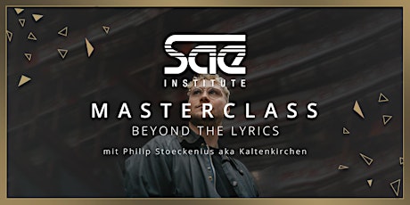 SAE Masterclass – Beyond the Lyrics mit Philip Stoeckenius (Kaltenkirchen) Tickets