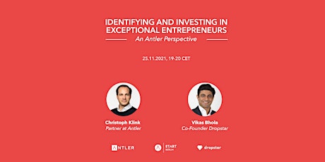 Identifying & Investing in exceptional entrepreneurs: An Antler Perspective primary image