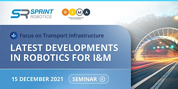 Focus on Transport Infrastructure: Latest Developments in Robotics for I&M