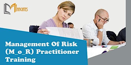 Management Of Risk (M_o_R) Practitioner 2 Days Training in Canberra tickets