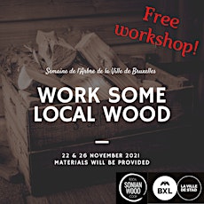 Image principale de Free wood workshop / atelier bois gratuit / gratis workshop houtbewerking 4