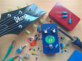 DIY Guitar Pedals (Two week course) primary image