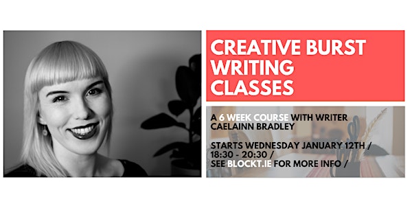 Creative Burst Writing Classes // A 6 Week Course