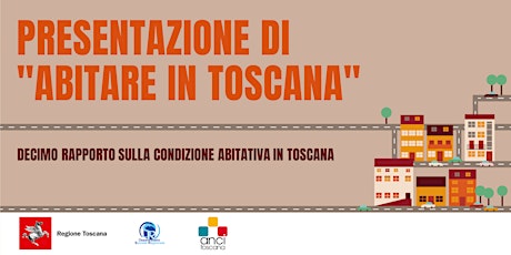 Abitare in Toscana - Decimo Rapporto sulla condizione abitativa