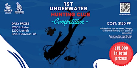 1ST ANNUAL UNDERWATER HUNTING CLUB COMPETITION! tickets