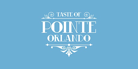 Taste of Pointe Orlando 2016 primary image