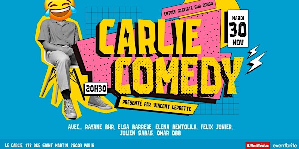 Carlie Comedy / Mardi 30 Novembre 20H30