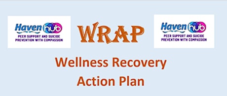 WRAP Wellness Recovery Action Planning