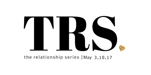 The Relationship Series