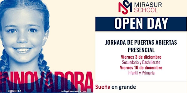 JORNADA DE PUERTAS ABIERTAS - OPEN DAY PRESENCIAL MIRASUR SCHOOL