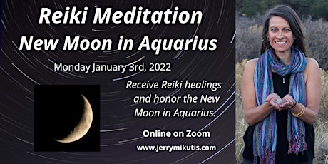 Reiki Meditation: New Moon in Aquarius - FREE tickets