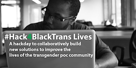 #Hack4BlackTrans Lives primary image
