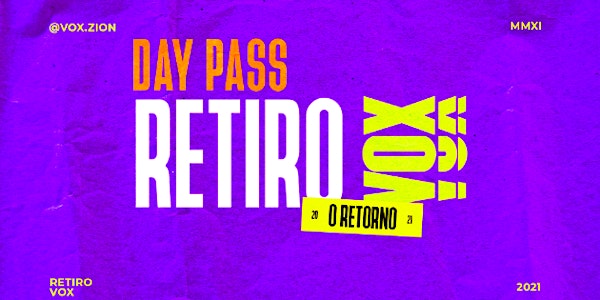 DAY PASS – RETIRO VOX 2021