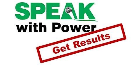 SPEAK with Power-Get Results: 5 Secrets to Lead People & Inspire Change primary image