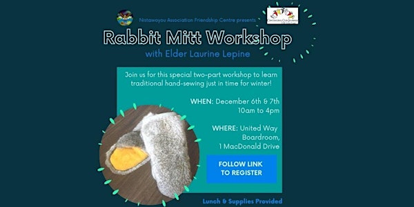 Rabbit Mitt Workshop with Elder Laurine Lepine