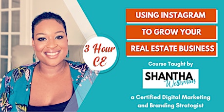 (3 Hour CE) Using Instagram to Grow Your Real Estate Business tickets