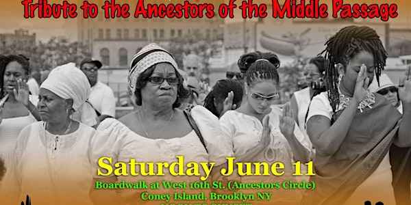 27th Annual Tribute to the Ancestors of the Middle Passage