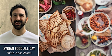 Syrian Food All Day with Anas Atassi tickets