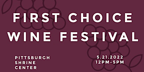 First Choice Wine Festival tickets