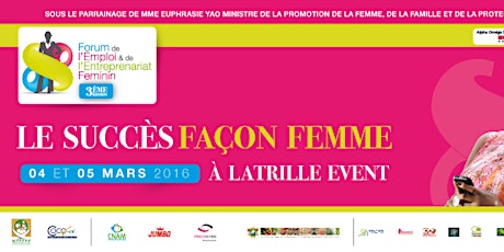 Image principale de FORUM DE L'EMPLOI ET DE L'ENTREPRENARIAT FEMININ (#FEEF2016)