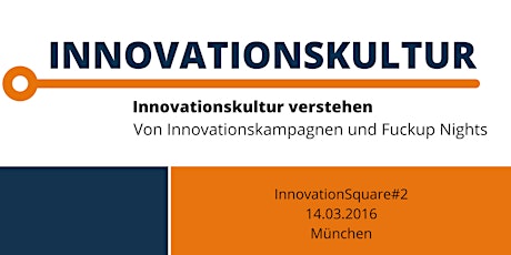 Hauptbild für InnovationSquare #2: Innovationskultur