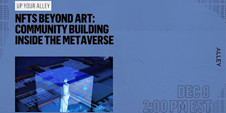 (POSTPONED) NFTs Beyond Art: Community Building Inside the Metaverse primary image