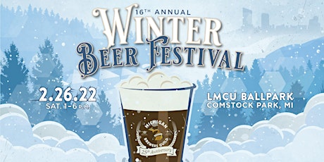 Image principale de Michigan Brewers Guild 16th Annual Winter Beer Festival