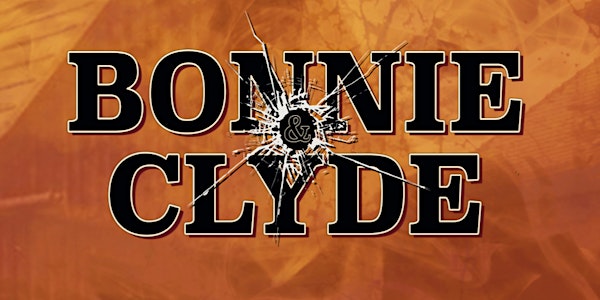 Bonnie & Clyde - Das Musical