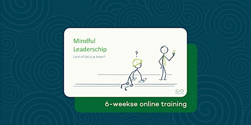 Primaire afbeelding van Mindful leiderschap | online cursus |