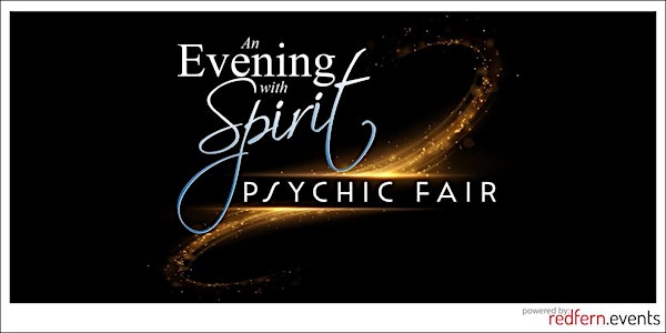 An Evening With Spirit Psychic Fair