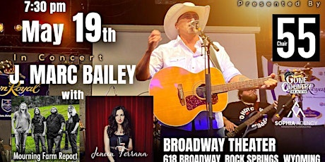 Nashville Recording Artist J.Marc Bailey In Concert at The Broadway Theater tickets