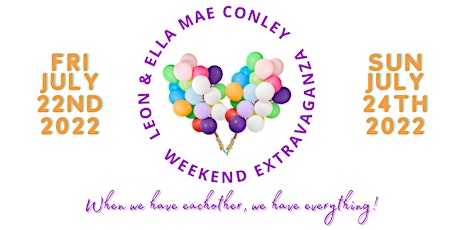 Leon & Ella Mae Conley  Crew  Weekend Extravaganza tickets