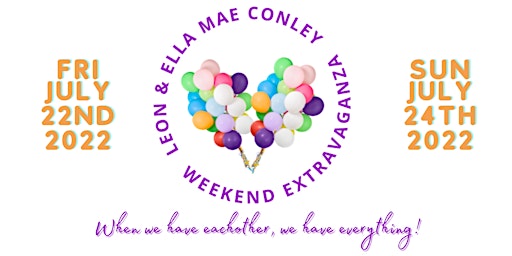 Leon & Ella Mae Conley  Crew  Weekend Extravaganza