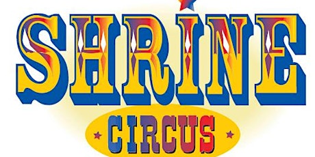 The 65th Annual Al Bedoo Shrine Circus primary image