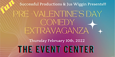 Pre-Valentine's Day Comedy Extravaganza tickets