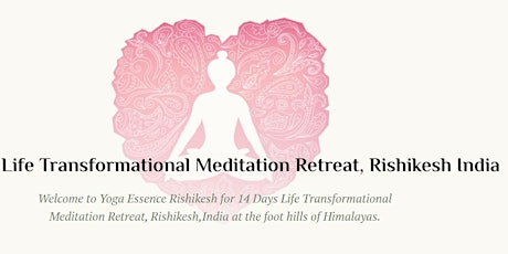 15 Days Life-Transforming Yoga and Meditation Retreat in Rishikesh tickets