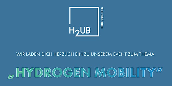 H2UB „Hydrogen Mobility“