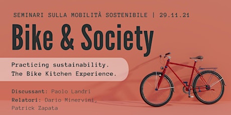 Immagine principale di Bike & Society - Practicing sustainability. The Bike Kitchen experience 