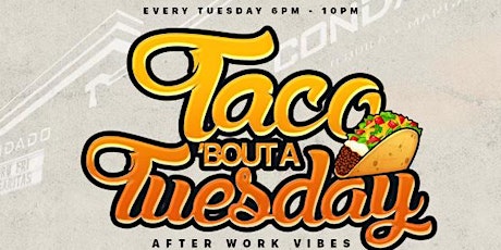 Taco Bout A Tuesday
