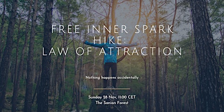 Primaire afbeelding van FREE Inner Spark Hike: Law of attraction