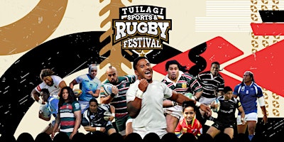 Tuilagi Sports & Rugby Festival 2022 - Festival Tickets  &  FREE Camping.