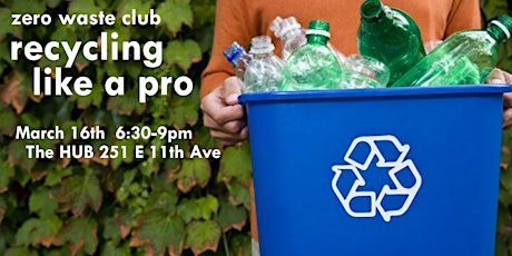 Zero Waste Club:  Recycling like a Pro primary image