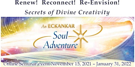 Secrets of Divine Creativity—Online Seminar Streaming Nov. 15 to Jan. 31 tickets