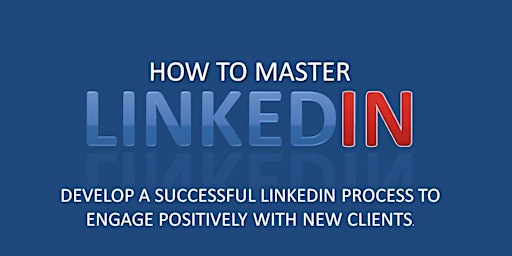 Imagem principal de DEVELOP A SIMPLE & HIGHLY EFFECTIVE LINKEDIN PROCESS THAT GETS THINGS DONE