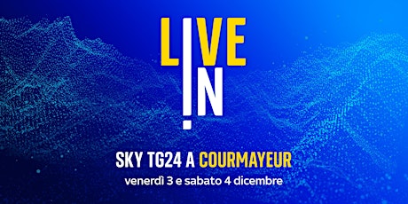 Sky TG24 - Live In Courmayeur
