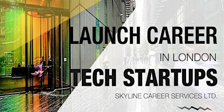 Launching Your Career In London Tech Start-ups primary image