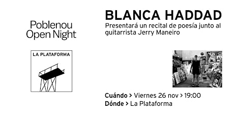 Imagen principal de Recital Blanca Haddad: Open Night La Plataforma