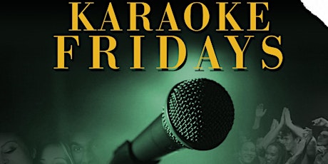 Karaoke Friday’s tickets
