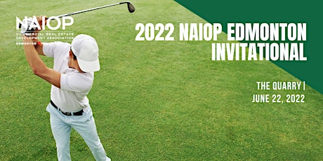 2022 NAIOP Edmonton Invitational tickets