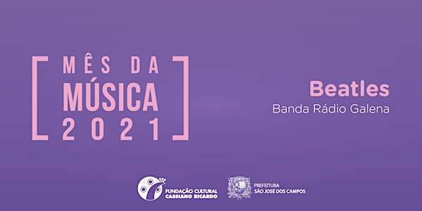 MÊS DA MÚSICA - BEATLES BANDA RADIO GALENA